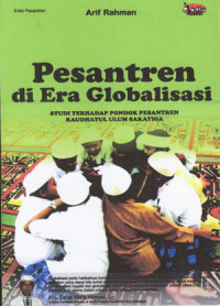 Image of Pesantren di Era Globalisasi: Studi Terhadap Pondok Pesantren Raudhatul Ulum Sakatiga