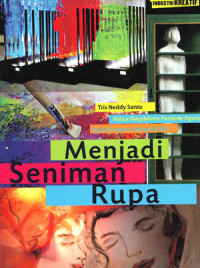 Image of Seni Profesi Industri Kreatif: Menjadi Seniman Rupa