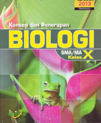 Image of Konsep dan Penerapan Biologi SMA/MA kelas X