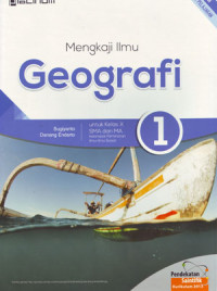 Image of Mengkaji Ilmu Geografi Untuk Kelas X