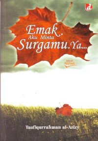 Image of Emak, Aku minta surgamu, ya....