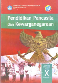 Image of Pendidikan Pancasila dan kewarganegaraan kelas X smtr I (2014)