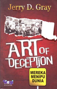 Image of Art Of Deception: Mereka Menipu Dunia