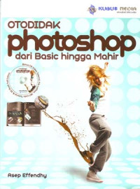 Image of Otodidak Photoshop: Dari Basic Hingga Mahir