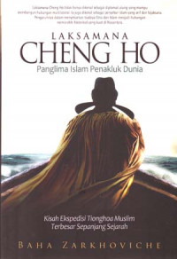 Image of Laksamana Cheng Ho : Panglima Islam Penakluk Dunia