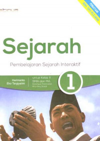 Image of Sejarah 1 Pembelajaran Sejarah Interaktif Untuk Kelas X SMA Kelompok Peminatan Ilmu-Ilmu Sosial