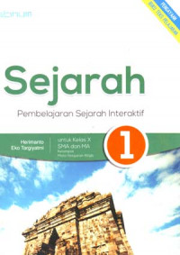 Image of Sejarah Pembelajaran Interaktif 1 Untuk Kelas X SMA Dan MA Kelompok Mata Pelajaran Wajib