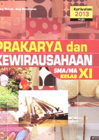 Image of Prakarya Dan Kewirausahaan SMA/MA Kelas XI
