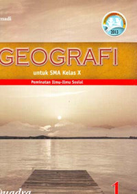 Image of Geografi 1 Untuk SMA Kelas X Peminatan Ilmu-ilmu Sosial