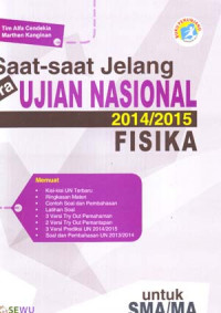 Image of Saat-saat Jelang Pra Ujian Nasional Fisika Tahun Pelajaran 2014/2015 Untuk SMA/MA