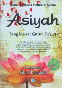 Image of Asiyah: Sang Mawar Gurun Fir'aun