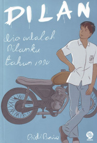 Image of Dilan: Dia Adalah Dilanku Tahun 1990