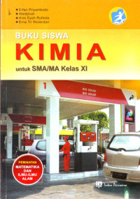 Image of Kimia Untuk SMA/MA Kelas XI Peminatan Matematika dan Ilmu-Ilmu Alam