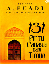 Image of Seratus Tiga Puluh Satu ( 131 ) Pintu Cahaya Dari Timur