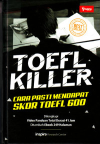 Image of Toefl Killer: Cara Pasti Mendapat Skor Toefl 600