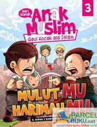 Image of Seri Komik Anak Muslim #3: Mulutmu Harimaumu