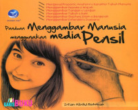 Image of Panduan Menggambar Manuasia Menggunakan Media Pensil