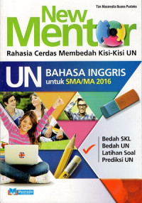 Image of New Mentor UN Bahasa Inggris untuk SMA/MA 2016
