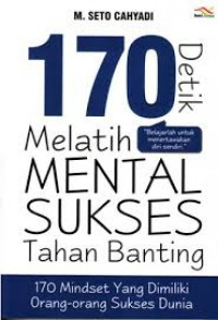 Image of Seratus Tujuh Puluh Detik Melatih Mental Sukses Tahan Banting