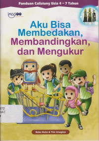 Image of Aku Bisa Membedakan, Membandingkan dan Mengukur