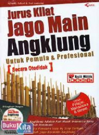 Image of Jurus Kilat Jago Main Angklung Untuk Pemula & Profesional (Secara Otodidak)