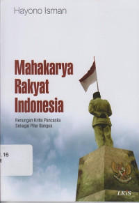 Image of Mahakarya Rakyat Indonesia: Renungan Kritis Pancasila Sebagai Pilar Bangsa