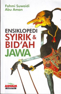 Image of Ensiklopedi syirik dan bid'ah jawa