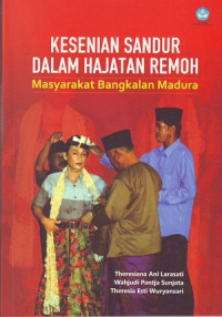 Image of Kesenian sandur dalam hajatan remoh masyarakat bangkalan Madura