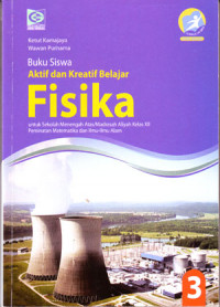 Image of Buku Siswa Aktif dan Kreatif Belajar Fisika Untuk SMA/MA Kelas XII
