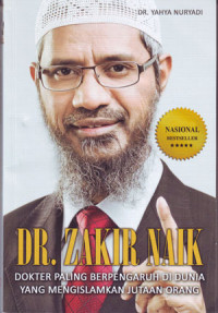 Image of Dr. Zakir Naik
Dokter Paling Berpengaruh di Dunia yang Mengislamkan Jutaan Orang