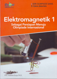 Image of Elektromagnetik 1 : Sebagai persiapan Menuju Olimpiade Internasional