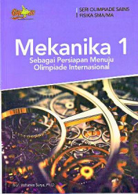 Image of Mekanika 1: Sebagai Persipan Menuju Olimpiade Internasional