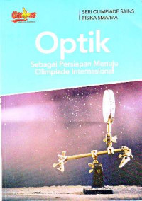 Image of Optik: Sebagai Persiapan Menuju Olimpiade Internasional
