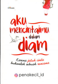 Image of Aku Mencitaimu Dalam Diam