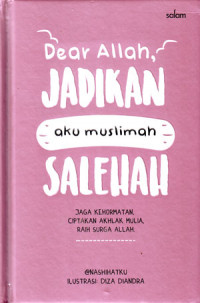 Image of Dear Allah, Jadikan Aku Muslimah Salehah