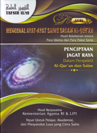 Image of Mengenal Ayat -Ayat Sains: Hasil Kolaborasi Antara Para Ulama dan Para Pakar Sains 7