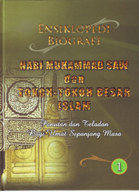 Image of Ensiklopedi Biografi Nabi Muhammad SAW dan Tokoh - Tokoh Besar Islam 1