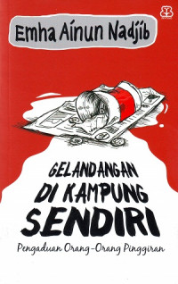 Image of Gelandangan Dikampung Sendiri