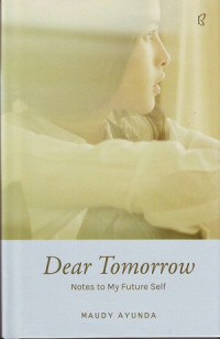 Image of Dear Tomorrow: Notes To My Future Self