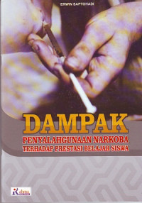 Image of Dampak Penyalahgunaan Narkoba Terhadap Prestasi Belajar Siswa