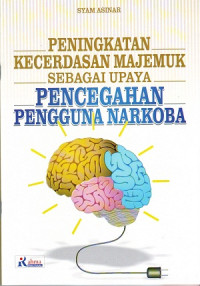 Image of Peningkatan Kecerdasan Majemuk Sebagai Upaya Pencegahan Penggunaan Narkoba