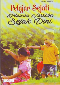 Image of Pelajar Sejati Melawan Narkoba Sejak Dini