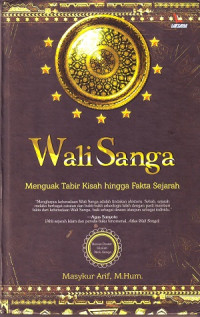 Image of Wali Sanga: Menguak Tabir Kisah Hingga Fakta Sejarah
