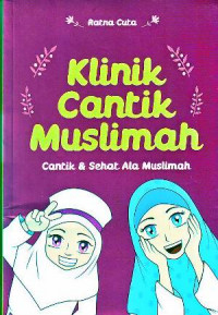 Image of Klinik Cantik Muslimah: Cantik Dan Sehat Ala Muslimah