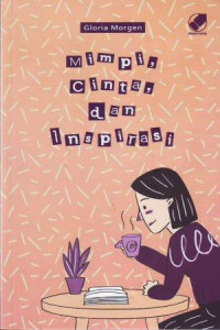 Image of Mimpi, Cinta, Dan Inspirasi