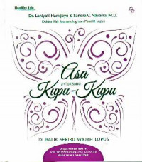 Image of Asa Untuk Sang Kupu-kupu: Dibalik Seribu Wajah Lupus