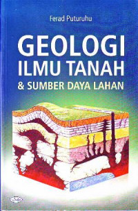 Image of Geologi Ilmu Tanah Dan Sumber Daya Lahan