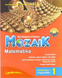 Image of Buku Pengayaan dan Penilaian: Mozaik Matematika Jilid 1 SMA/MA Kelas X Program Wajib