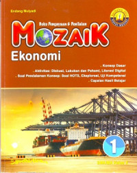 Image of Buku Pegangan dan Penilaian: Mozaik Ekonomi 1 SMA/MA Kelas X
