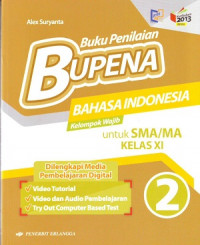 Image of Bupena: Buku Penilaian Bahasa Indonesia 2 Untuk SMA/MA Kelas XI Kelompok Wajib